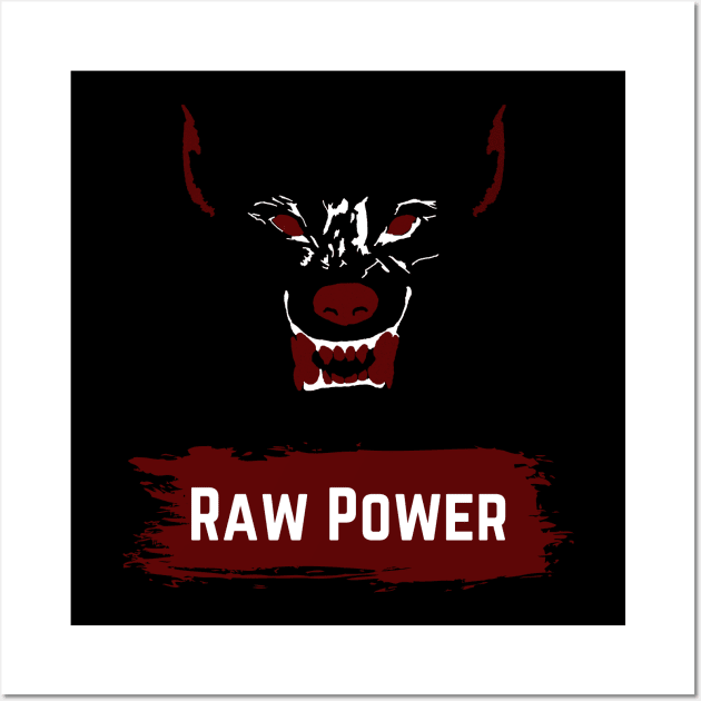 Werewolf, Raw Power Wall Art by RP Store